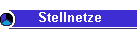 Stellnetze